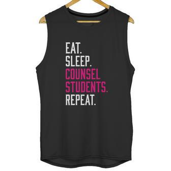 Eat Sleep Counsel Students Repeat Unisex Tank Top | Favorety AU