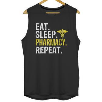 Eat Sleep Pharmacy Repeat Pharmacist Gift Unisex Tank Top | Favorety AU