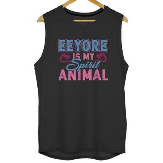 Eeyore Is My Spirit Animal Unisex Tank Top | Favorety DE