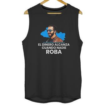 El Dinero Alcanza Cuando Nadie Roba Unisex Tank Top | Favorety