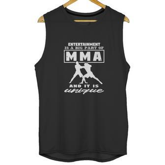 Entertainment Is A Big Part Of Mma Unisex Tank Top | Favorety