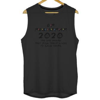 Er Registrar 2020 The One Where They Risk Their Lives To Save Yours Tee Shirts Unisex Tank Top | Favorety CA