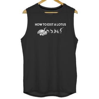 How To Exit A Lotus Racing Car Funny Joke Autocross Drag Unisex Tank Top | Favorety CA