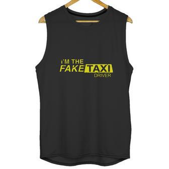 Im The Fake Taxi Driver Shirt Unisex Tank Top | Favorety DE