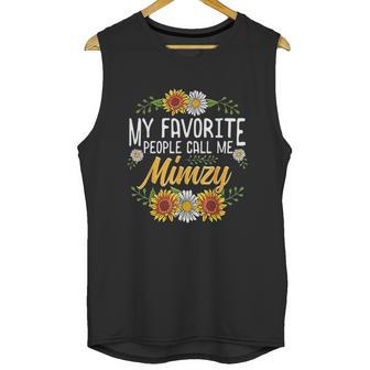 My Favorite People Call Me Mimzy Unisex Tank Top | Favorety CA