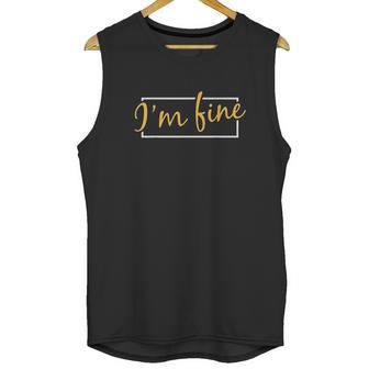 I Am Fine Graphic Zombie Slash Halloween Unisex Tank Top | Favorety