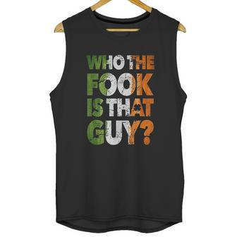 Who The Fook Is That Guy Funny For Boxing Match Unisex Tank Top | Favorety UK