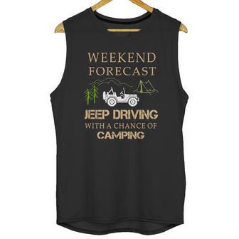 Weekend Forecast Jeep Driving Camping T Shirts Unisex Tank Top | Favorety