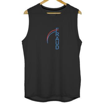 Fraud T-Shirt Unisex Tank Top | Favorety