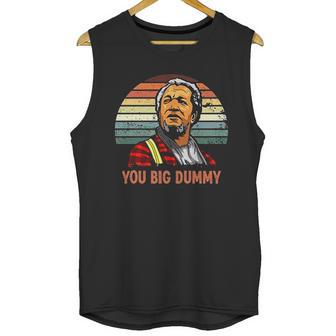 Fred Sanford You Big Dummy Retro Vintage Unisex Tank Top | Favorety AU