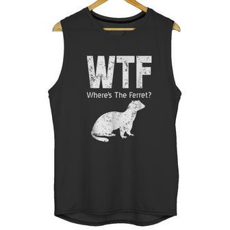 Funny Ferret Wtf Where Is The Ferret Gift Unisex Tank Top | Favorety UK