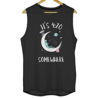 Funny Joint Smoking Moon Alien It Is 4 20 Somewhere Unisex Tank Top | Favorety