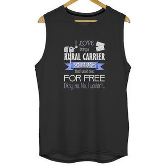 Funny Rural Mail Carrier For Rca Or Postal Worker Unisex Tank Top | Favorety UK