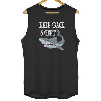 Funny Shark Keep 6 Feet Back Social Distancing Unisex Tank Top | Favorety