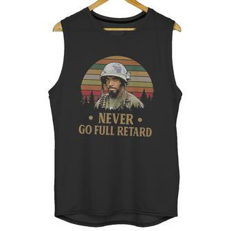 Never Go Full Retard Vintage Retro Unisex Tank Top | Favorety DE