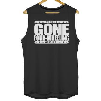 Gone Four Wheeling Off Road Jeep And Atv Driving Unisex Tank Top | Favorety AU