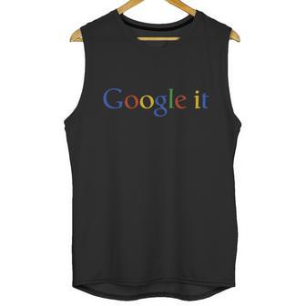 Google It Unisex Tank Top | Favorety UK