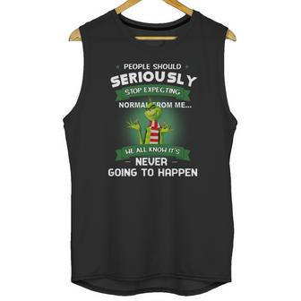 Grinch People Should Seriously Stop Expecting Normal From Me Unisex Tank Top | Favorety DE