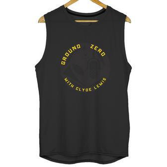 Ground Zero With Clyde Lewis T-Shirt Unisex Tank Top | Favorety