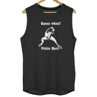 Guess What Pittie Pit Bull Staffy Pit Bulls Unisex Tank Top | Favorety UK