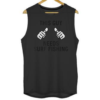 This Guy Needs Surf Fishing Pompano Sand Fleas Beach Summer Unisex Tank Top | Favorety