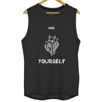 Hail Yourself Last Podcast On The Left Skull Unisex Tank Top | Favorety