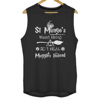 Halloween St Mungos Wasnt Hiring So I Heal Muggles Instead Unisex Tank Top | Favorety AU