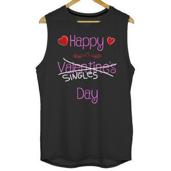 Happy Singles Day Valentines Romantic Unisex Tank Top | Favorety CA