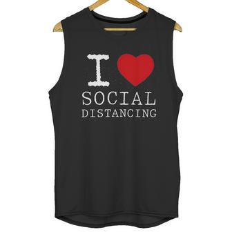 I Heart Social Distancing Funny Letter Graphic Unisex Tank Top | Favorety AU