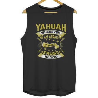 Hebrew Israelite Clothing Yahuah Im Afraid Trust You Unisex Tank Top | Favorety UK