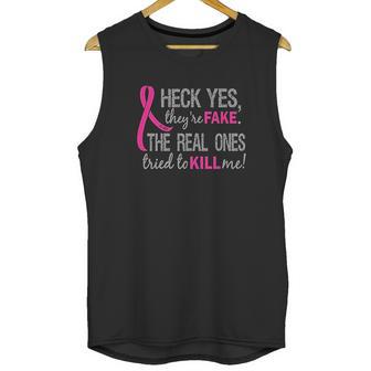 Heck Yes They Are Fake Ladies Unisex Tank Top | Favorety