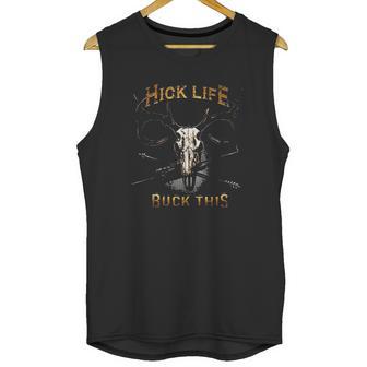 Hick Life Buck Unisex Tank Top | Favorety