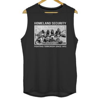 Homeland Security Fighting Terrorism Since 1942 Indian Guys Unisex Tank Top | Favorety