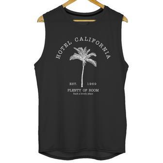 Hotel California Est 1969 Plenty Of Room Such A Lovely Place Unisex Tank Top | Favorety UK