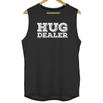 Hug Dealer Hoodie Hoody Meme Gift Hugs Not Drugs Unisex Tank Top | Favorety UK