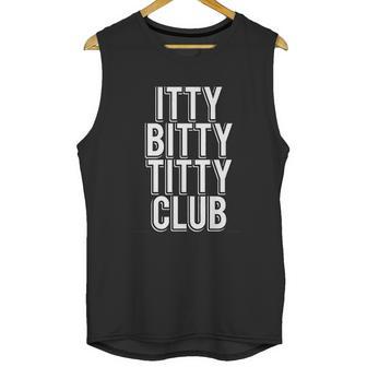 Itty Bitty Titty Unisex Tank Top | Favorety AU