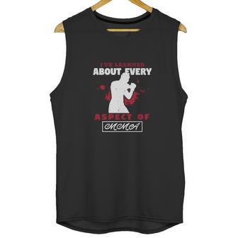 Ive Learned About Every Aspect Of Mma Unisex Tank Top | Favorety DE