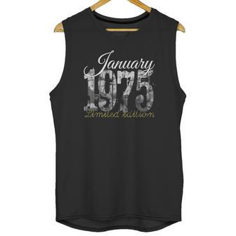 January 1975 Tee - 47 Years Old 1975 47Th Birthday Gift Unisex Tank Top | Favorety