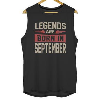 Jason Statham Legends Are Born In September Shirt Unisex Tank Top | Favorety