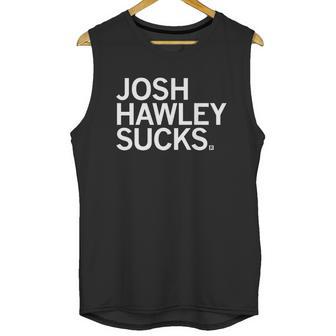 Josh Hawley Sucks Unisex Tank Top | Favorety UK