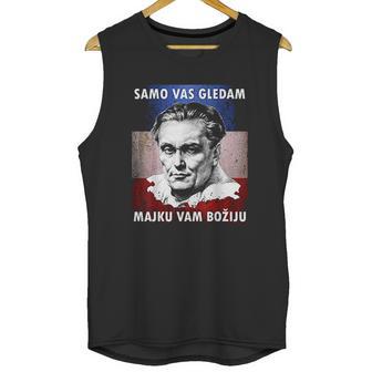 Josip Broz Tito Samo Vas Gledam I Am Watching You Unisex Tank Top | Favorety UK