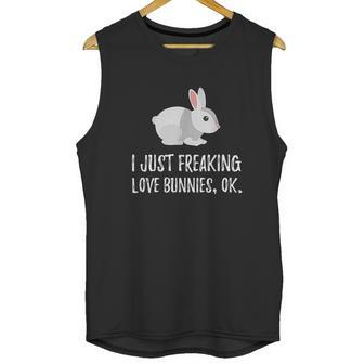 I Just Freaking Love Bunny | Cute Animal Critter Unisex Tank Top | Favorety DE