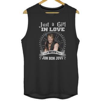 Just A Girl In Love With Jon Bon Jovi Unisex Tank Top | Favorety