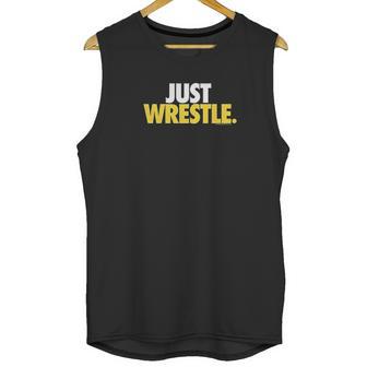 Just Wrestle Tees By Chalktalk Sports Unisex Tank Top | Favorety UK