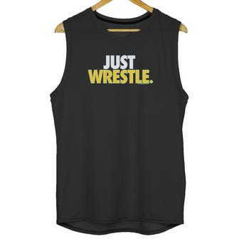 Just Wrestle Youth Wrestling By Chalktalk Sports Unisex Tank Top | Favorety DE