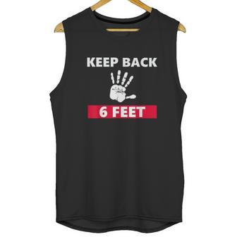 Keep Back 6 Feet Funny Social Distancing Unisex Tank Top | Favorety DE