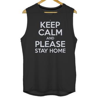 Keep Calm Stay Home Social Distancing Unisex Tank Top | Favorety DE