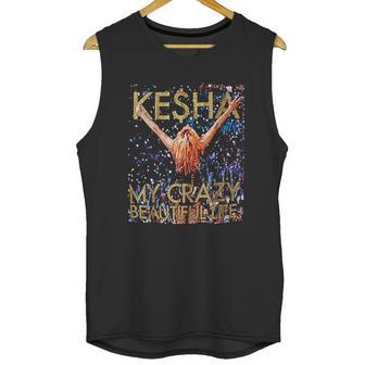 Kesha My Crazy Beautiful Life Unisex Tank Top | Favorety AU