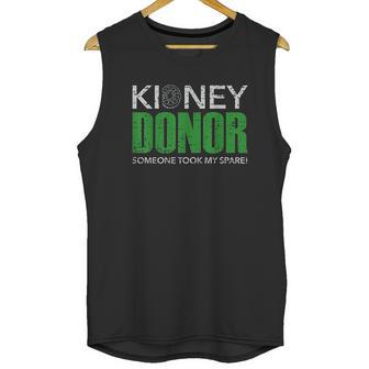 Kidney Donor Buddies Someone Took My Spare 2 Are For Sissies Unisex Tank Top | Favorety CA