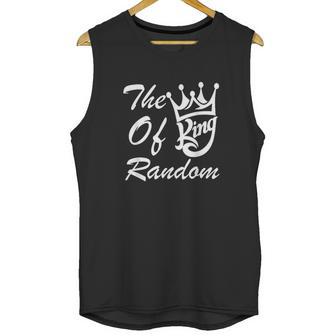 The King Of Random Gaming Funny Gift For Gamers Unisex Tank Top | Favorety AU